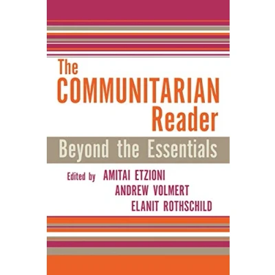 Abbildung von the Communitarian Reader: Beyond Essentials (Rights and Responsibilities)