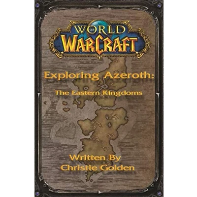Abbildung von World of Warcraft: Exploring Azeroth The Eastern Kingdoms
