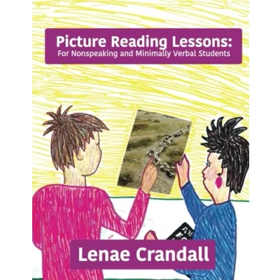 Abbildung von Picture Reading Lessons: For Nonspeaking and Minimally Verbal Students