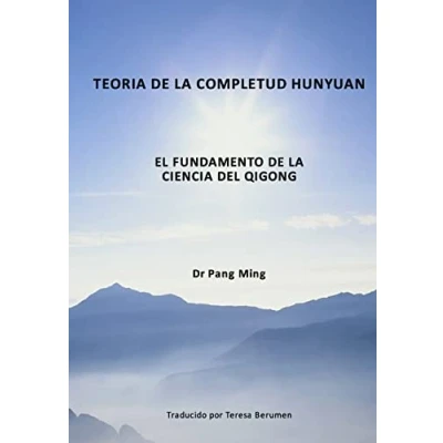 Abbildung von Teoría de la Completud Hunyuan: El Fundamento Ciencia del Qigong