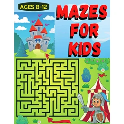 Abbildung von Mazes for Kids Ages 8 12: Maze Activity Book 10,10 12 Workbook Games, Puzzles, and Problem Solving