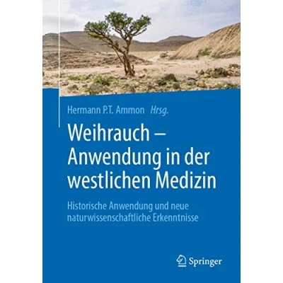 Abbildung von Weihrauch Anwendung in der westlichen Medizin: Historische und neue naturwissenschaftliche Erkenntnisse