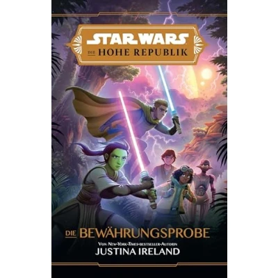 Abbildung von Star Wars Jugendroman: Die Hohe Republik Bewährungsprobe