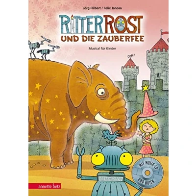 Abbildung von Ritter Rost 11: und die Zauberfee (Ritter mit CD zum Streamen, Bd. 11): Musical für Kinder CD: Buch