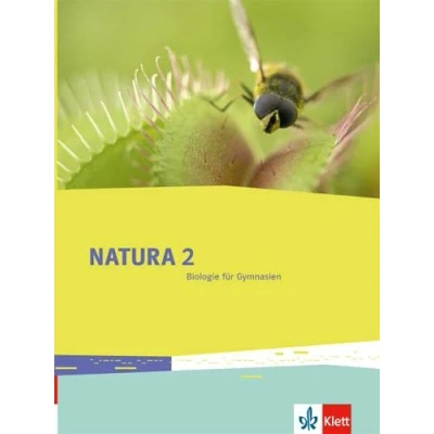 Abbildung von Natura Biologie 2: Schulbuch Klassen 7 9 (G8), 10 (G9) (Natura Biologie. Allgemeine Ausgabe ab 2013)