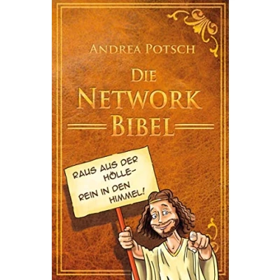 Abbildung von Die Network Bibel: Raus aus der Hölle, rein in den Himmel!