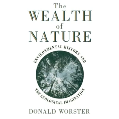 Abbildung von Wealth of Nature: Environmental History and the Ecological Imagination