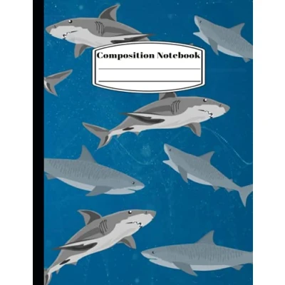 Abbildung von Shark Composition Book: Sharks Wide Ruled Notebook for Students and Teachers (Composition Notebooks) / Journal, 110 Pages