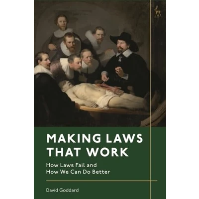 Abbildung von Making Laws That Work: How Fail and We Can Do Better