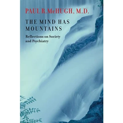 Abbildung von The Mind Has Mountains: Reflections on Society And Psychiatry