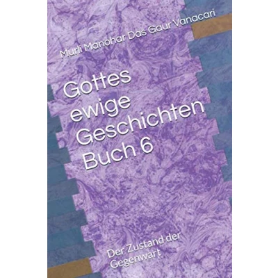 Abbildung von Gottes ewige Geschichten Buch 6: der Zustand Gegenwart