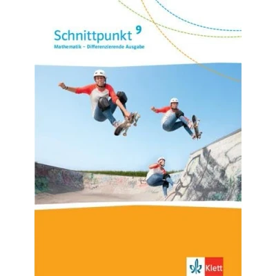 Abbildung von Schnittpunkt Mathematik 9. Differenzierende Ausgabe: Schulbuch Klasse 9 (Schnittpunkt Mathematik. Ausgabe ab 2017)