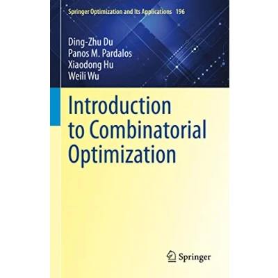 Abbildung von Introduction to Combinatorial Optimization (Springer and Its Applications, Band 196)