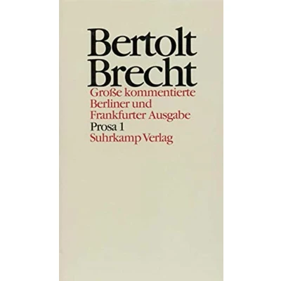 Abbildung von Werke. Große kommentierte Berliner und Frankfurter Ausgabe. 30 Bände (in 32 Teilbänden) ein Registerband: Band 16: Prosa 1. Dreigroschenroman