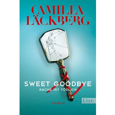 Abbildung von Sweet Goodbye: Rache ist tödlich Neues von der Königin Rachegeschichten