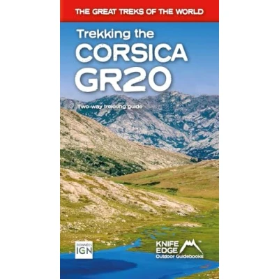 Abbildung von trekking the Corsica GR20: Two way guide Real IGN Maps 1:25,000 (The Great Treks of World)