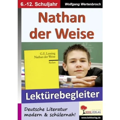 Abbildung von Nathan der Weise Lektürebegleiter: Deutsche Literatur modern &amp; schülernah!