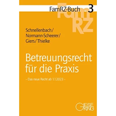 Abbildung von Betreuungsrecht für die Praxis: Das neue Recht ab 1.1.2023 (FamRZ Buch)