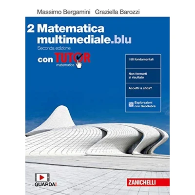 Abbildung von Matematica multimediale.blu. Con Tutor. Per le Scuole superiori. espansione online (Vol. 2)
