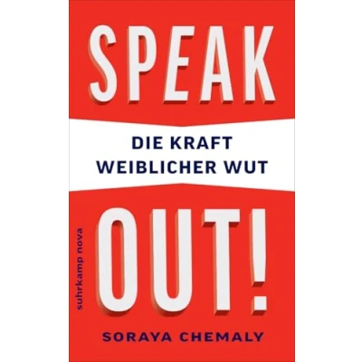 Abbildung von Speak out!: Die Kraft weiblicher Wut (suhrkamp nova)