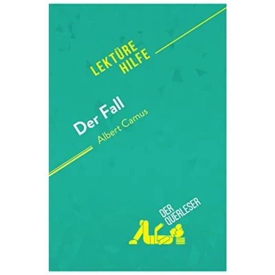 Abbildung von Der Fall von Albert Camus (Lektürehilfe): Detaillierte Zusammenfassung, Personenanalyse und Interpretation
