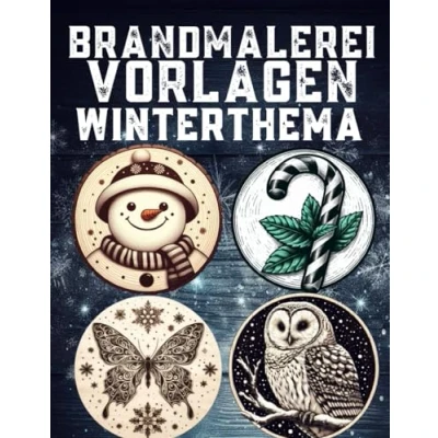 Abbildung von Brandmalerei Vorlagen Winterthema: Weihnachtliche Vorlagenbuch für dekorative Astscheiben