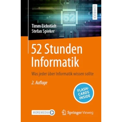 Abbildung von 52 Stunden Informatik: Was jeder über Informatik wissen sollte