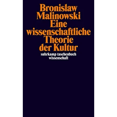 Abbildung von Eine wissenschaftliche Theorie der Kultur: Einl. v. Paul Reiwald (suhrkamp taschenbuch wissenschaft)
