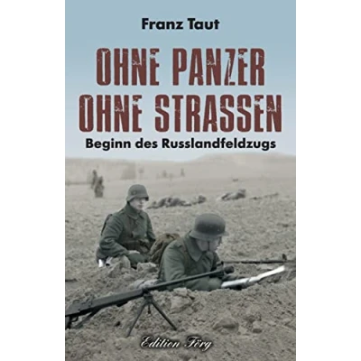 Abbildung von Ohne Panzer Straßen: Beginn des Russlandfeldzugs