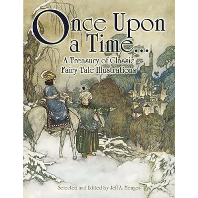 Abbildung von Once Upon A Time...: Treasury of Classic Fairy Tale Illustrations (Dover Fine Art, History Art)