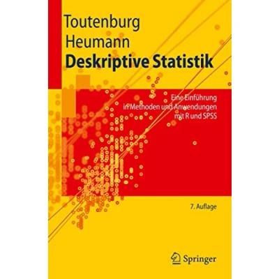 Abbildung von Deskriptive Statistik: Eine Einführung in Methoden und Anwendungen mit R SPSS (Springer Lehrbuch)