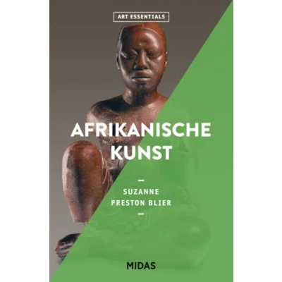 Abbildung von Afrikanische Kunst (Art Essentials): Von den Anfängen bis zur Gegenwart