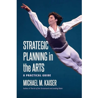 Abbildung von Strategic Planning in the Arts: A Practical Guide