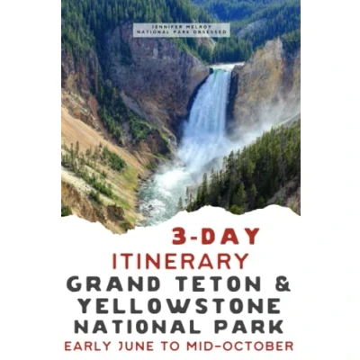 Abbildung von 3 day Grand Teton and Yellowstone National Parks Itinerary: Your Guide to Park (3 Itineraries)