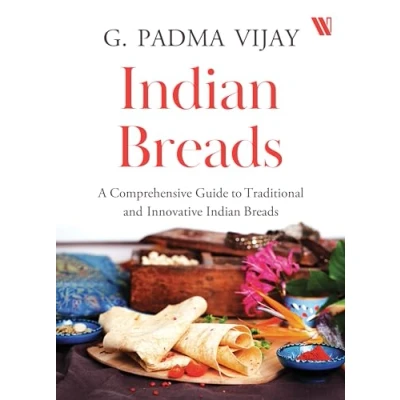 Abbildung von Indian Breads: A Comprehensive Guide to Traditional and Innovative Breads