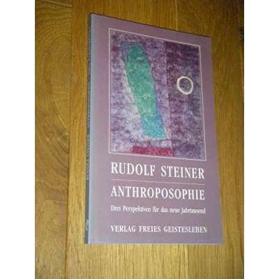 Abbildung von Anthroposophie: Drei Perspektiven für das neue Jahrtausend (Rudolf Steiner Einblicke)