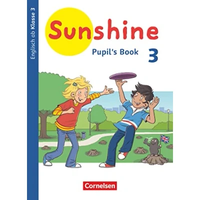 Abbildung von Sunshine Englisch ab Klasse 3 Allgemeine Ausgabe 2020 3. Schuljahr: Pupil&#039;s Book Mit BuchTaucher App