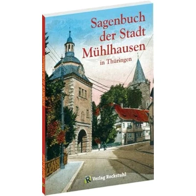 Abbildung von Sagenbuch der Stadt Mühlhausen in Thüringen