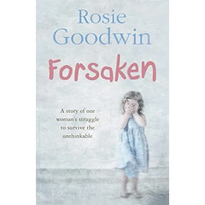 Abbildung von Forsaken: An unforgettable saga of one woman&#039;s struggle to survive the unthinkable