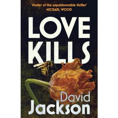 Abbildung von Love Kills: A tense, gripping thriller full of twists and turns