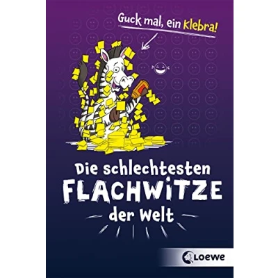 Abbildung von Die schlechtesten Flachwitze der Welt: Witzebuch, Geschenkbuch für Kinder und Flachwitzfans