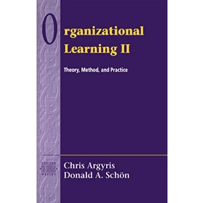 Abbildung von Organizational Learning II: Theory, Method, and Practice: Practice (Addison wesley Series on Organization Development)