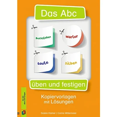 Abbildung von Das Abc üben und festigen: Kopiervorlagen mit Lösungen. Klasse 1/2