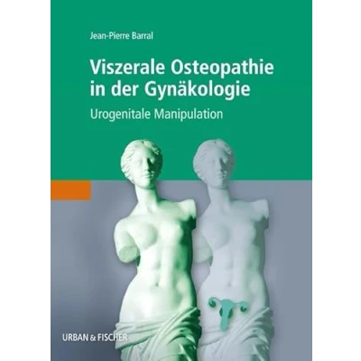 Abbildung von Viszerale Osteopathie in der Gynäkologie: Urogenitale Manipulation