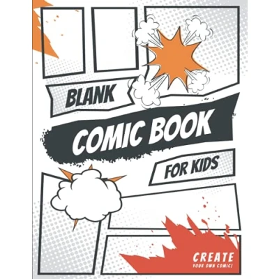 Abbildung von Blank Comic Book for Kids: Draw Your Own Comics / Create Story/ The Original Book/ Drawing and Writing Stories with 105 ... many speech bubbles ( Sketchbooks Kids)