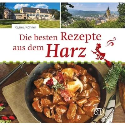 Abbildung von Die besten Rezepte aus dem Harz
