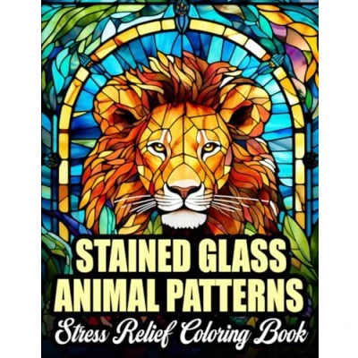 Abbildung von Stained Glass Animal Patterns Stress Relief Coloring Book: Adult Book for Relaxation