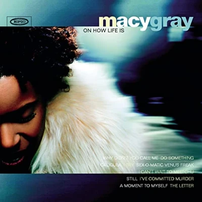 Abbildung von Macy Gray on How Life Is