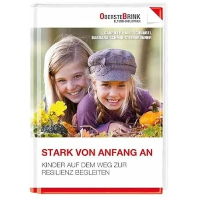 Abbildung von Stark von Anfang an: Kinder auf dem Weg zur Resilienz begleiten