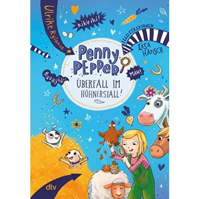 Abbildung von Penny Pepper Überfall im Hühnerstall (Die Reihe, Band 11)